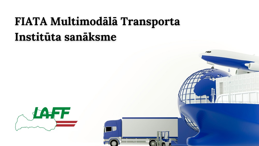 FIATA Multimodālā Transporta Institūta sanāksme FIATA HQ sanāksmes ietvaros